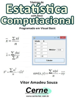 Tópicos De Estatística Com Foco Computacional Programado Em Visual Basic