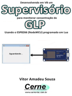 Desenvolvendo Em Vb Um Supervisório Para Monitorar Concentração De Glp Usando O Esp8266 (nodemcu) Programado Em Lua