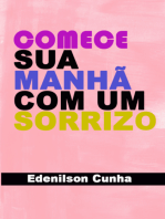 Comece Sua Manhã Com Um Sorriso