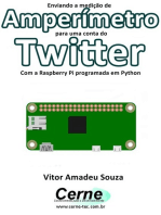 Enviando A Medição De Amperímetro Para Uma Conta Do Twitter Com A Raspberry Pi Programada Em Python