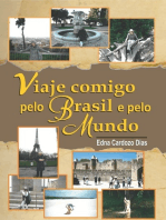 Viaje Comigo Pelo Brasil E Pelo Mundo