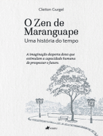 O Zen de Maranguape: Uma história do tempo