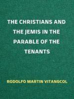 The Christians and the Jemis in the Parable of the Tenants