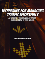 Techniques for Managing Traffic Effortfully! An Intensive-7-Lesson Guide On How To Increase Traffic To Your Website