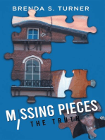 Missing Pieces: The Truth