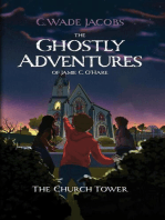 The Ghostly Adventures of Jamie C. O'Hare: The Church Tower