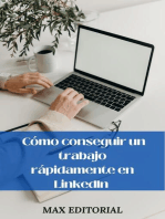 Cómo conseguir un trabajo rápidamente en LinkedIn