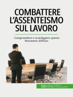 Combattere l'assenteismo sul lavoro: Comprendere e sconfiggere questo fenomeno diffuso