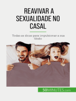 Reavivar a sexualidade no casal: Todas as dicas para impulsionar a sua libido