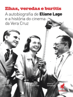 Ilhas, veredas e buritis: A autobiografia de Eliane Lage e a hsitória do cinema da Vera Crus