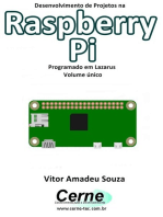 Desenvolvimento De Projetos Na Raspberry Pi Programado Em Lazarus Volume Único