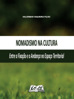 Nomadismo Na Cultura: Entre A Fixação E A Andança No Espaço Territorial