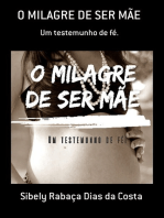 O Milagre De Ser Mãe