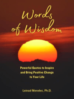 Words of Wisdom: Powerful Quotes to Inspire and Bring Positive Change to Your Life: Words of Wisdom, #1