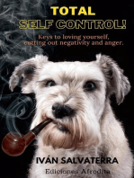 Total Self Control!