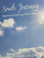 Soul's Journey: Remembering Who We Are