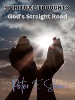 SPIRITUAL THOUGHTS God's Straight Road