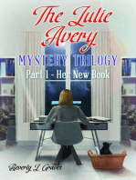 The Julie Avery Mystery Trilogy: Part 1 - Her New Book!