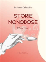 Storie monodose: 17 racconti