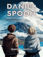 Daniel Spoon: La porta stretta