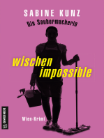 Die Saubermacherin - wischen impossible