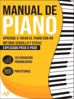 Manual de Piano: Aprende a tocar el Piano con un método sencillo y eficaz explicado paso a paso. 10 Ejercicios progresivos + Partituras