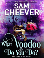 What Voodoo Do You Do?: Mature Magic, #2