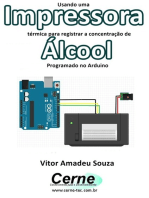 Usando Uma Impressora Térmica Para Registrar A Concentração De Álcool Programado No Arduino
