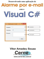 Desenvolvendo Uma Aplicação De Alarme Por E-mail Com O Visual C#