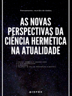 As Novas Perspectivas Da Ciência Hermética Na Atualidade