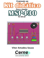 Projetando Um Kit Didático Para A Família Msp430 No Kicad