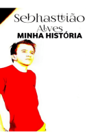 Sebhasttião Alves - Minha História