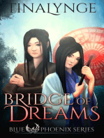 Bridge of Dreams: Blue Phoenix, #8