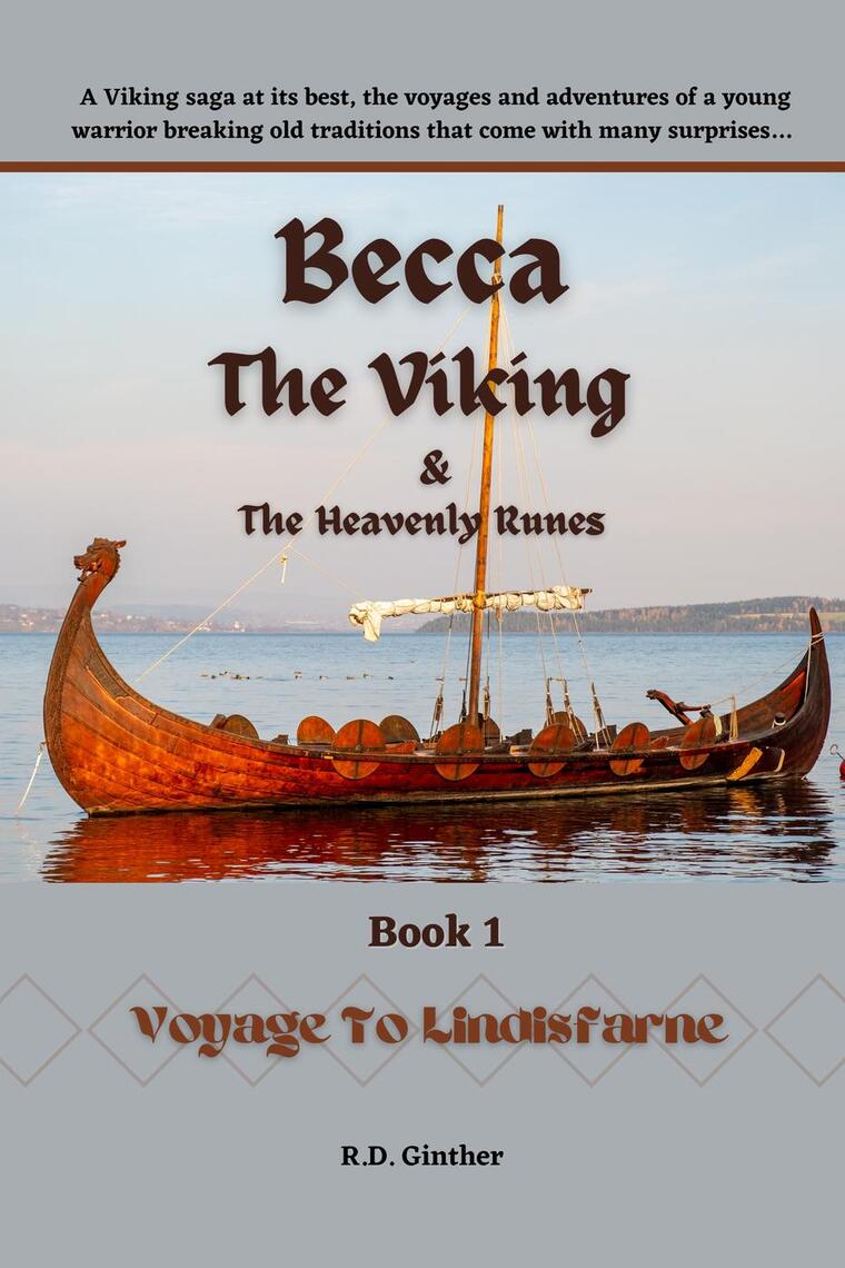 Becca The Viking & The Heavenly Runes Book 1, Voyage to Lindisfarne by ...