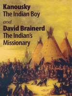 Kanousky the Indian Boy and David Brainerd the Indian's Missionary