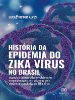 História da epidemia do Zika vírus no Brasil: espectro do neurodesenvolvimento e neuroimagens em crianças com síndrome congênita do Zika vírus