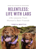 Relentless: Life With Labs