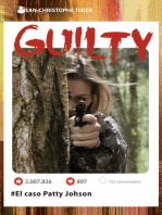 GUILTY. EL CASO PATTY JOHNSON: EL CASO PATTY JOHNSON