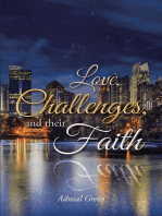 Love, Challenges, and their Faith
