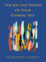 The Joy and Power of Your Eternal Self