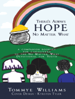 There’s Always Hope No Matter What: A Companion Booklet for Caregivers to the No Matter What Devotional for Youth