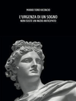 L'Urgenza di un Sogno