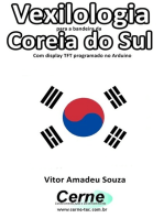 Vexilologia Para A Bandeira Da Coreia Do Sul Com Display Tft Programado No Arduino