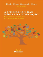 A Utilização Das Mídias Na Educação: