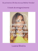 Os Primeiros 28 Dias Da Sua Melhor Versão!