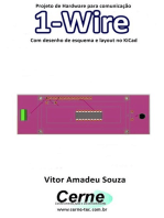 Projeto De Hardware Para Comunicação 1-wire Com Desenho De Esquema E Layout No Kicad