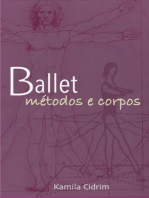 Ballet: Métodos E Corpos.
