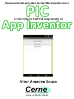 Desenvolvendo Projetos De Monitoramento Com O Pic E Smartphone Android Programado No App Inventor