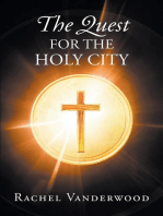 The Quest for the Holy City