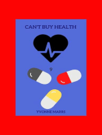 Can't Buy Health 9: Can't Buy Health, #9